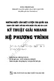 Những điều cần biết luyện thi quốc gia: Kỹ thuật giải nhanh hệ phương trình