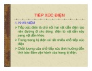 Bài giảng Chương 6: Tiếp xúc điện