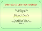 Bài giảng Đánh giá tài liệu trên Internet - Tôn Nữ Phương Mai, Võ Trọng Phi