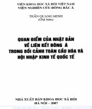 Bối cảnh toàn cầu hóa và hội nhập kinh tế quốc tế - Quan điểm của Nhật Bản về liên kết Đông Á: Phần 1