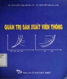 Lý thuyết Quản trị sản xuất viễn thông: Phần 2