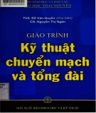 Giáo trình Kỹ thuật chuyển mạch và tổng đài: Phần 1