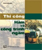 Kỹ thuật Thi công hầm và công trình ngầm: Phần 1