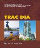 Giáo trình Trắc địa: Phần 1 - PGS.TS. Nguyễn Quang Tác (chủ biên)