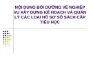 Bài giảng Nội dung bồi dưỡng về nghiệp vụ xây dựng kế hoạch và quản lý các loại hồ sơ sổ sách cấp tiểu học