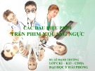 Bài giảng Các dấu hiệu phổi trên phim Xquang ngực - BS. Lê Mạnh Thưởng