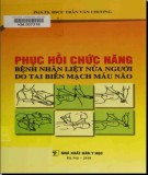 Tai biến mạch máu não - Phục hồi chức năng bệnh nhân liệt nửa người: Phần 2