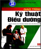 Giáo trình Kỹ thuật điều dưỡng: Phần 1