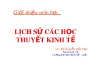 Bài giảng Lịch sử các học thuyết kinh tế: Chương 1 - TS. Nguyễn Tấn Phát