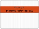 Bài giảng Nguyên lý kế toán - Chương 4: Phương pháp tính giá