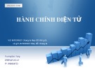 Bài giảng Hành chính điện tử - Trương Đức Tùng