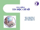 Bài giảng Tin học cơ sở: Bài 3 - Đào Kiến Quốc