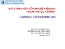 Bài giảng Một số chủ đề hiện đại “Khai phá quy trình”: Chương 0 - PGS.TS. Hà Quang Thụy