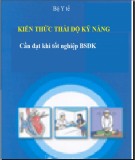 Kiến thức thái độ kỹ năng của bác sĩ đa khoa: Phần 1