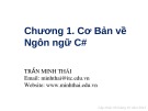Bài giảng Lập trình hướng đối tượng (Dùng C#): Chương 1 - Trần Minh Thái
