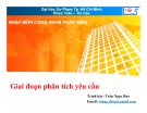 Bài giảng Nhập môn Công nghệ phần mềm: Giai đoạn phân tích yêu cầu - TS. Trần Ngọc Bảo