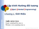 Bài giảng Lập trình hướng đối tượng: Chương 1 - Trần Minh Thái