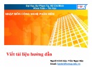 Bài giảng Nhập môn Công nghệ phần mềm: Viết tài liệu hướng dẫn sử dụng - TS. Trần Ngọc Bảo