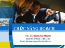 Bài giảng Chức năng hoạch định - TS. Bùi Quang Xuân