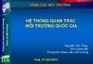 Bài giảng Hệ thống quan trắc môi trường quốc gia