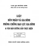 Tìm hiểu về hôn nhân và gia đình, phòng chống bạo lực gia đình và văn bản hướng dẫn thực hiện: Phần 1