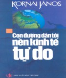 Nền kinh tế tự do và con đường dẫn tới: Phần 2