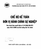 Đơn vị hành chính sự nghiệp - Chế độ kế toán: Phần 2