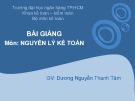 Bài giảng môn Nguyên lý kế toán - Dương Nguyễn Thanh Tâm