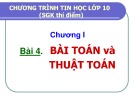 Bài giảng Chương trình tin học lớp 10 - Bài 4: Bài toán và  thuật toán