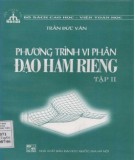 Toán học - Phương trình vi phân đạo hàm riêng (Tập 2): Phần 1