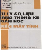 Kỹ thuật xử lý số liệu bằng thống kê toán học trên máy tính: Phần 2