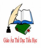 Giáo án Thể dục: Lớp 1 - GV. Nguyễn Viết Xuân