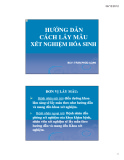 Hướng dẫn cách lấy mẫu xét nghiệm hoá sinh - BCV. Trần Phúc Loan