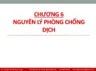 Chương 6: Nguyên lý phòng dịch - Gv. Hoàng Thị Phương Trang