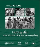 Quyển 7 Tài liệu bổ sung - Hướng dẫn phục hồi chức năng dựa vào cộng đồng: Phần 1