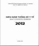 Tìm hiểu Niên giám thống kê y tế 2012: Phần 1