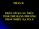 Bài giảng Cơ sở vật lý chất rắn: Chương 1 (Phần 2) - ThS. Vũ Thị Phát Minh