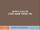 Bài giảng Quản lý dự án công nghệ thông tin: Phần 1 - ThS. Trương Vĩnh Hảo