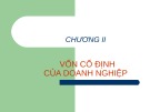 Bài giảng Chương 2: Vốn cố định của doanh nghiệp