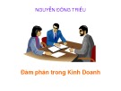 Bài giảng Đàm phán trong kinh doanh: Chương 1 - Nguyễn Đông Triều