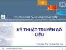 Bài giảng Kỹ thuật truyền số liệu: Chương 1 - ThS. Trương Vĩnh Hảo