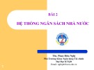 Bài giảng Hệ thống ngân sách nhà nước - ThS. Phan Hữu Nghị