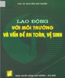 Vấn đề an toàn, vệ sinh về Lao động với môi trường: Phần 1