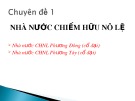 Bài giảng Chuyên đề 1: Nhà nước chiếm hữu nô lệ