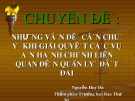 Bài giảng Chuyên đề: Những vấn đề cần chú ý khi giải quyết các vụ án hành chính liên quan đến quản lý đất đai - Nguyễn Huy Du