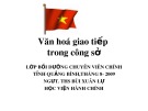 Bài giảng Văn hoá giao tiếp trong công sở - NGƯT.ThS. Bùi Xuân Lự