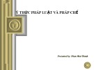 Bài giảng Ý thức pháp luật và pháp chế