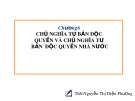 Bài giảng Chương 6: Chủ nghĩa tư bản độc quyền và chủ nghĩa tư  bản độc quyền nhà nước - ThS. Nguyễn Thị Diệu Phương