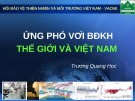 Bài giảng Ứng phó với biến đổi khí hậu Thế giới và Việt Nam