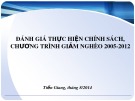 Bài giảng Đánh giá thực hiện chính sách, chương trình giảm nghèo 2005-2012